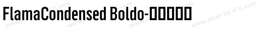 FlamaCondensed Boldo字体转换